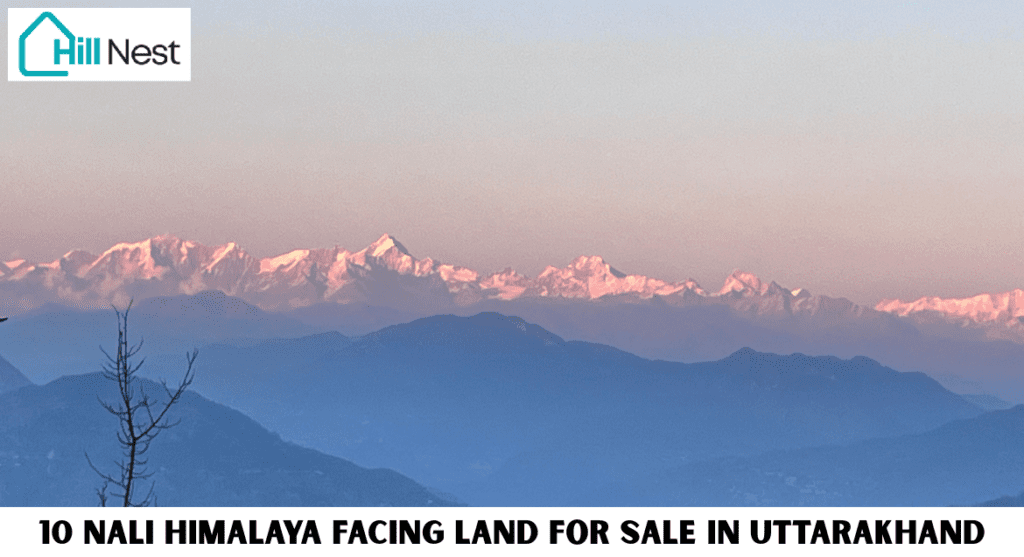 10 Nali Himalaya Facing Land for Sale in Uttarakhand | Scenic Hill Investment 1 6-best-agricultural-land-in-tehri