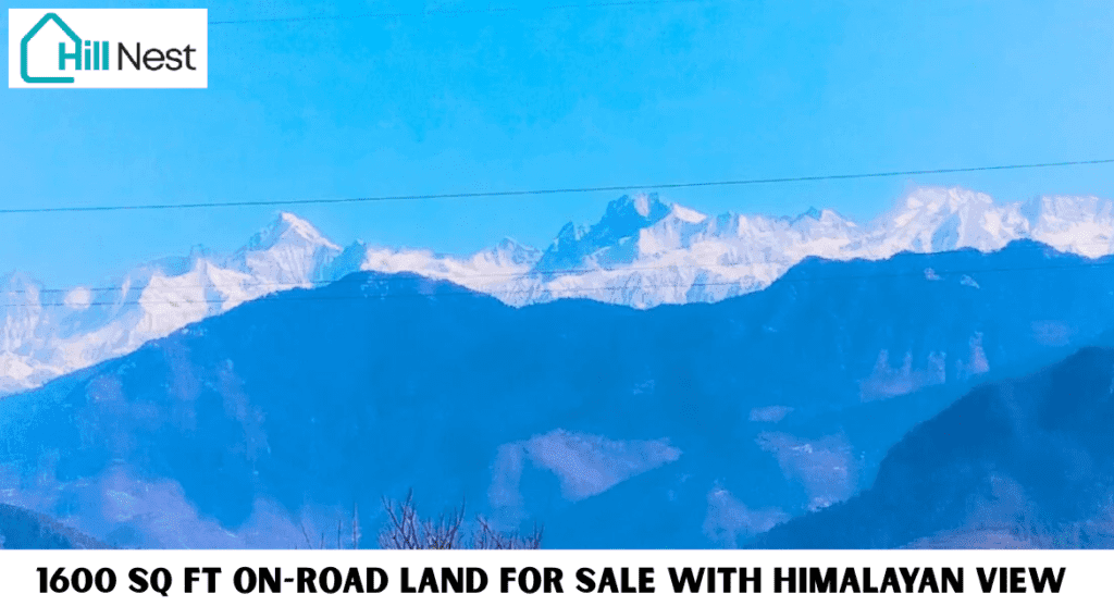 1600 Sq Ft On-Road Land for Sale with Himalayan View in Uttarakhand | Prime Investment