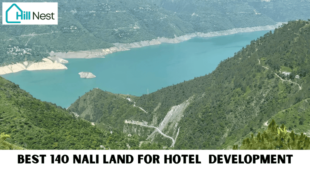 Best 140 Nali Land for Hotel, Resort, Farmhouse & Institutional Development