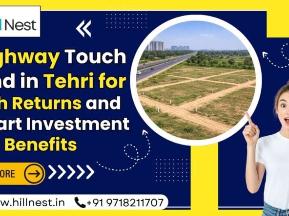 Highway Touch Land in Tehri