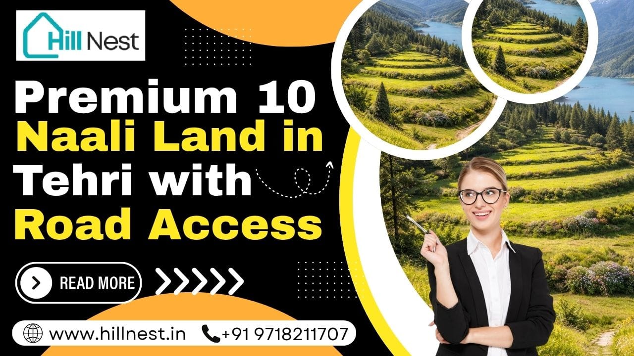 10 Naali Land in Tehri