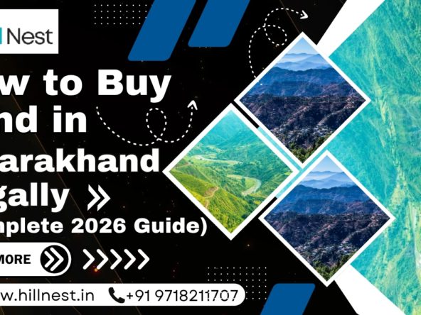 How to Buy Land in Uttarakhand Legally