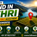 Buy Land in Tehri for Low Cost Investment