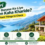 Tehri Me Ghar Banane Ke Liye Zameen Kaha Kharide 8 Important Things to Check