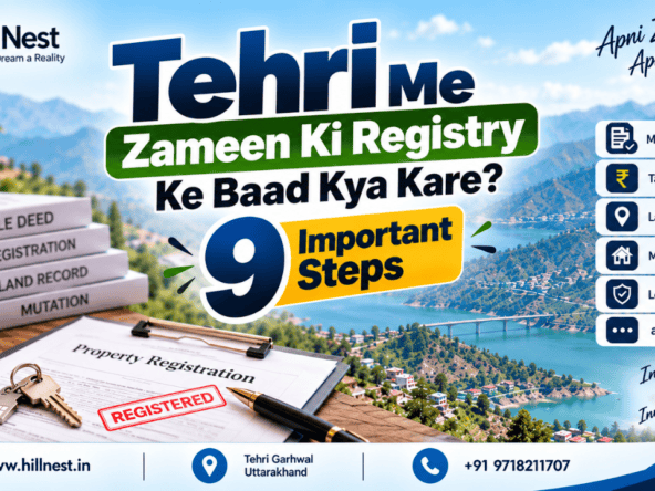 Tehri Me Zameen Ki Registry